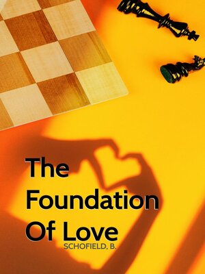 cover image of The Foundation of Love